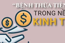Chuyên gia Nguyễn Đức Kiên nói về 'bệnh thừa tiền' trong nền kinh tế