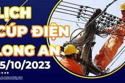 Lịch cúp điện Long An hôm nay ngày 15/10/2023