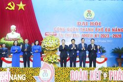 Đại hội Công đoàn thành phố Đà Nẵng nhiệm kỳ 2023-2028: 'Đổi mới - Dân chủ - Đoàn kết - Phát triển'
