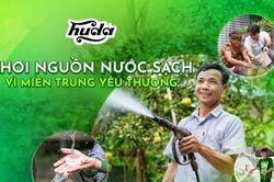 Xuyên lăng kính Huda, thấu trải nghiệm hành trình ý nghĩa 'Khơi nguồn nước sạch vì miền Trung yêu thương' 2023