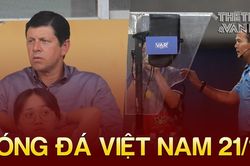 Tin nóng bóng đá Việt tối 21/10: CLB CAHN đón thành viên mới, VPF nói về VAR trận mở màn V-League