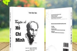 Cuốn sách 'Truyện về Hồ Chí Minh' chứa đựng nhiều tư liệu quý về Người