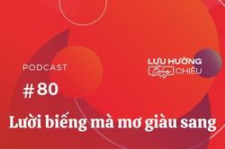 Lười biếng mà mơ giàu sang