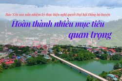 Hoàn thành nhiều mục tiêu quan trọng