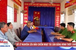 Xử lý nghiêm lừa đảo chiếm đoạt tài sản bằng hình thức chơi hụi