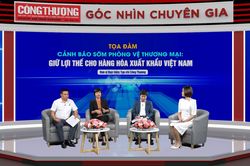 Cảnh báo sớm phòng vệ thương mại: Giữ lợi thế cho hàng hóa xuất khẩu Việt Nam
