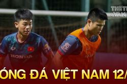 Tin nóng bóng đá Việt tối 12/11: HLV Gong ấn định thời điểm ra mắt CLB CAHN, ĐT Việt Nam tập dưới mưa