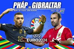 Nhận định bóng đá Pháp vs Gibraltar, vòng loại EURO 2024 (2h45 hôm nay 19/11)