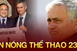 Tin nóng thể thao sáng 23/11: Mục tiêu của MU được rao bán, HLV Mourinho không muốn quay lại Madrid