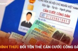 Bản tin 60s: Đổi tên và bỏ một số thông tin trên thẻ Căn cước Công dân