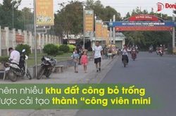 Thêm nhiều khu đất công bỏ trống được cải tạo thành 'công viên mini'