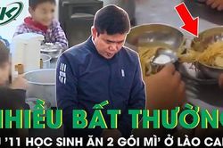Kết quả kiểm tra hé mở nhiều bất thường trong vụ '11 học sinh ăn 2 gói mì' ở Lào Cai
