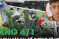Sáng 4/1: Phẫn nộ con sát hại bố dượng tử vong