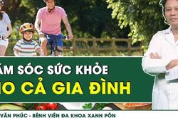 Làm thế nào để chăm sóc sức khỏe lành mạnh cho cả gia đình?