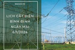 Lịch cắt điện Bình Định ngày mai 6/1 mới nhất