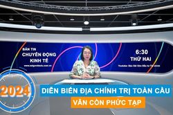 Đón xem Bản tin Chuyển động kinh tế 6 giờ 30 sáng thứ Hai ngày 8-1