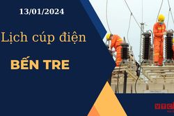 Lịch cúp điện hôm nay ngày 13/01/2024 tại Bến Tre