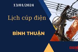 Lịch cúp điện hôm nay tại Bình Thuận ngày 13/01/2024