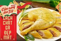 Cách chặt gà nhanh và đẹp mắt cho mâm cỗ Tết
