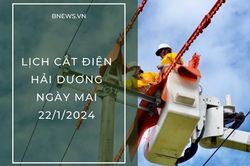 Lịch cắt điện Hải Dương ngày mai 22/1 cập nhật mới nhất