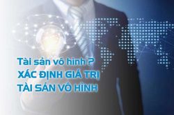 Thẩm định giá tài sản vô hình như thế nào?
