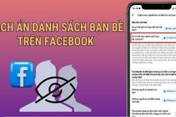 Cách ẩn danh sách bạn bè trên Facebook đơn giản, nhanh chóng nhất