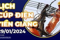 Lịch cúp điện Tiền Giang hôm nay ngày 29/1/2024