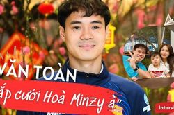 Văn Toàn: 'Bà con cô bác ở quê cứ hỏi sắp cưới Hòa Minzy à, mình rất đau đầu'