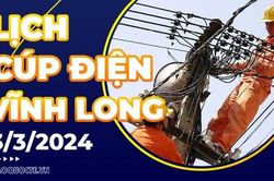 Lịch cúp điện Vĩnh Long hôm nay ngày 3/3/2024