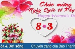 Ngày Quốc tế Phụ nữ 8/3 tại các nước & Những lời chúc ý nghĩa dành cho 'một nửa thế giới'