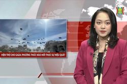 Viện trợ cho Gaza: phương thức nào mới thực sự hiệu quả? | Nhìn ra thế giới | 11/03/2024