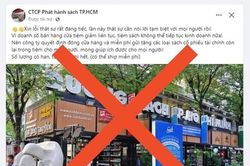Thông tin đóng cửa Fahasa và Đường sách TP.HCM là sai sự thật