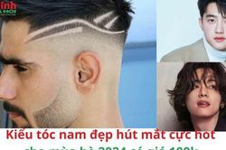 Kiểu tóc nam đẹp hút mắt, dẫn đầu xu hướng cực hot cho mùa hè 2024 có giá 100k