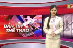 Bản tin Thể thao | 20/03/2024