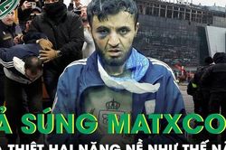 Xả súng kinh hoàng tại Moskva gây thiệt hại nặng nề về người và tài sản