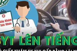 Bộ Y tế lên tiếng về thông tin 'bỏ giấy khám sức khỏe khi cấp bằng lái xe'