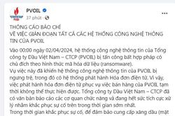 Hệ thống công nghệ thông tin của PVOIL bị tấn công mã hóa dữ liệu