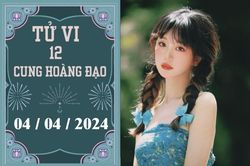 Tử vi vui 12 cung hoàng đạo ngày 4/4: Bảo Bình thuận lợi, Bạch Dương chậm trễ