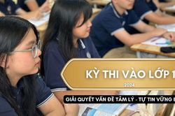 Ổn định tâm lý, giảm áp lực cho học sinh trước kỳ thi vào lớp 10