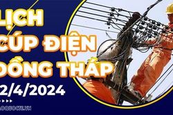 Lịch cúp điện Đồng Tháp hôm nay ngày 12/4/2024