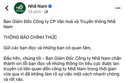 Công ty CP Văn hóa và Truyền thông Nhã Nam gửi lời xin lỗi bạn đọc 'vì những thông tin tiêu cực lan truyền'