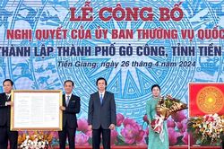 Công bố Gò Công là thành phố thứ 2 của tỉnh Tiền Giang