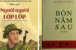 Điện Biên Phủ - nguồn cảm hứng bất tận: Những mốc son của thơ và văn xuôi