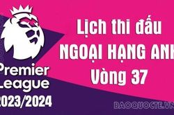Lịch thi đấu Ngoại hạng Anh vòng 37 mùa giải 2023/24: Fulham vs Man City, Tottenham vs Burnley, MU vs Newcastle