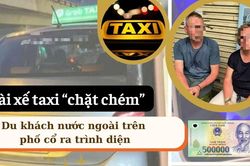 Tài xế taxi 'chặt chém' du khách nước ngoài trên phố cổ ra trình diện