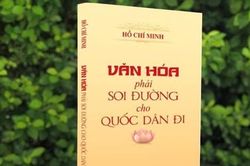 Xuất bản cuốn sách 'Văn hóa phải soi đường cho quốc dân đi' của Bác Hồ