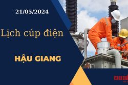 Lịch cúp điện hôm nay ngày 21/05/2024 tại Hậu Giang