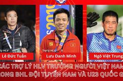 Tin nóng bóng đá Việt 22/5: Hé lộ đội ngũ trợ lý người Việt của HLV Kim Sang Sik, 'gà cưng' của thầy Park đến HAGL