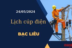 Lịch cúp điện hôm nay tại Bạc Liêu ngày 24/05/2024