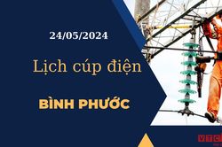 Lịch cúp điện hôm nay tại Bình Phước ngày 24/05/2024